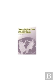 Wages, Welfare Costs And Inflation In Classical Athens