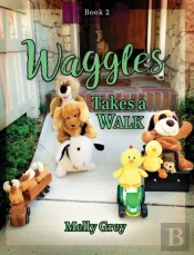 Waggles Takes A Walk
