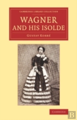 Bertrand.pt - Wagner And His Isolde