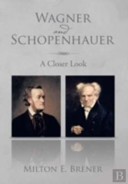 Bertrand.pt - Wagner And Schopenhauer: A Closer Look