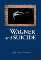Wagner And Suicide