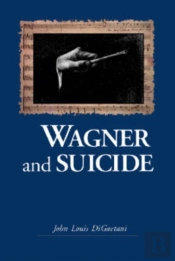 Wagner And Suicide