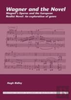 Wagner And The Novel