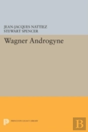 Wagner Androgyne