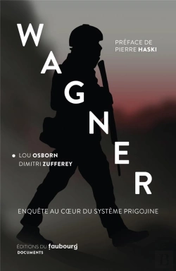 Bertrand.pt - Wagner : Enquête Au Coeur Du Système Prigojine