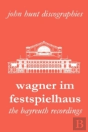 Wagner Im Festspielhaus