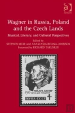 Bertrand.pt - Wagner In Russia, Poland And The Czech Lands