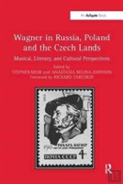 Bertrand.pt - Wagner In Russia, Poland And The Czech Lands