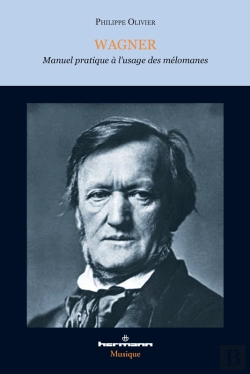 Bertrand.pt - Wagner - Manuel Pratique À L'Usage Des Mélomanes (2e Édition)
