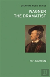 Wagner The Dramatist
