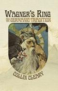 Wagner'S Ring And The Germanic Tradition