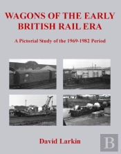 Wagons Of The Early British Rail Era