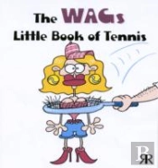 Wags Little Book Of Tennis