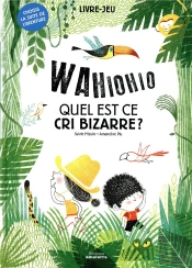 Wahiohio ; Quel Est Ce Cri Bizarre ?