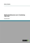 Wahlrechtsdiskussion Zum 2. Bundestag 1949-1953