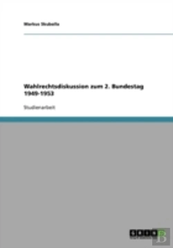Bertrand.pt - Wahlrechtsdiskussion Zum 2. Bundestag 1949-1953