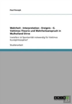 Bertrand.pt - Wahrheit - Interpretation - Ereignis - G. Vattimos Theorie Und Wahrheitsanspruch In Mulholland Dirve