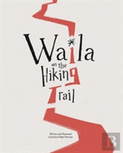 Waila On The Hiking Trail