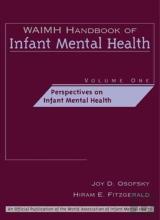Waimh Handbook Of Infant Mental Health, Perspectives On Infant Mental Health