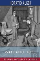 Wait And Hope (Esprios Classics)