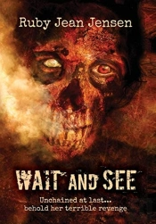 Wait And See