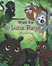 Wait For Luna Raye