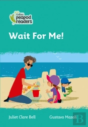 Wait For Me!