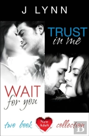 Wait For You, Trust In Me