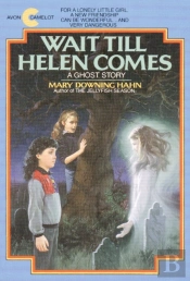 Wait Till Helen Comes