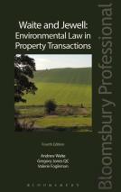 Waite And Jewell: Environmental Law In Property Transactions