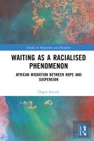 Waiting As A Racialised Phenomenon