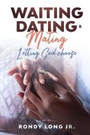 Waiting, Dating, & Mating