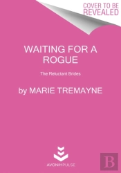 Waiting For A Rogue