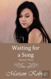 Waiting For A Song, Naomi'S Story