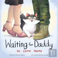 Waiting For Daddy To Come Home