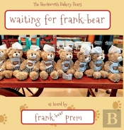Waiting For Frank Bear