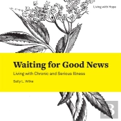 Waiting For Good News