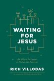 Waiting For Jesus