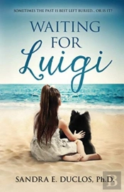 Waiting For Luigi (Based On A True Story)