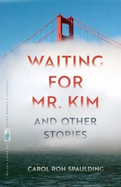 Waiting For Mr. Kim And Other Stories