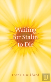 Waiting For Stalin To Die