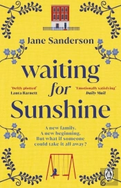 Waiting For Sunshine