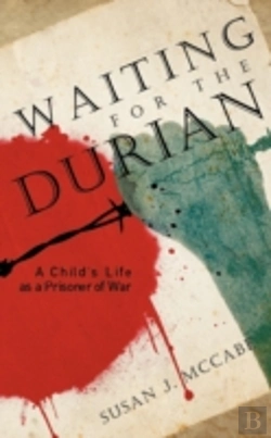 Bertrand.pt - Waiting For The Durian: A Child'S Life A