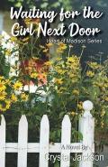 Waiting For The Girl Next Door