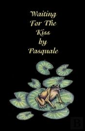 Waiting For The Kiss By Pasquale