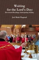Waiting For The Lord'S Day