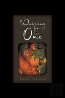 Waiting For The One