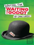 Waiting For Waiting For Godot