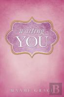 Waiting For You