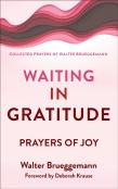 Waiting In Gratitude